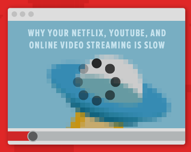netflix streaming is too slow